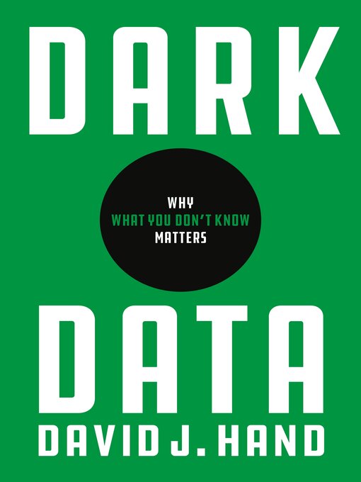 Title details for Dark Data by David J. Hand - Available